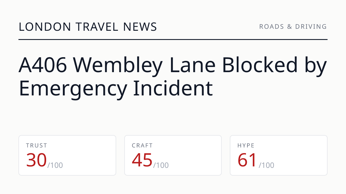 A406 Wembley Lane Blocked by Emergency Incident