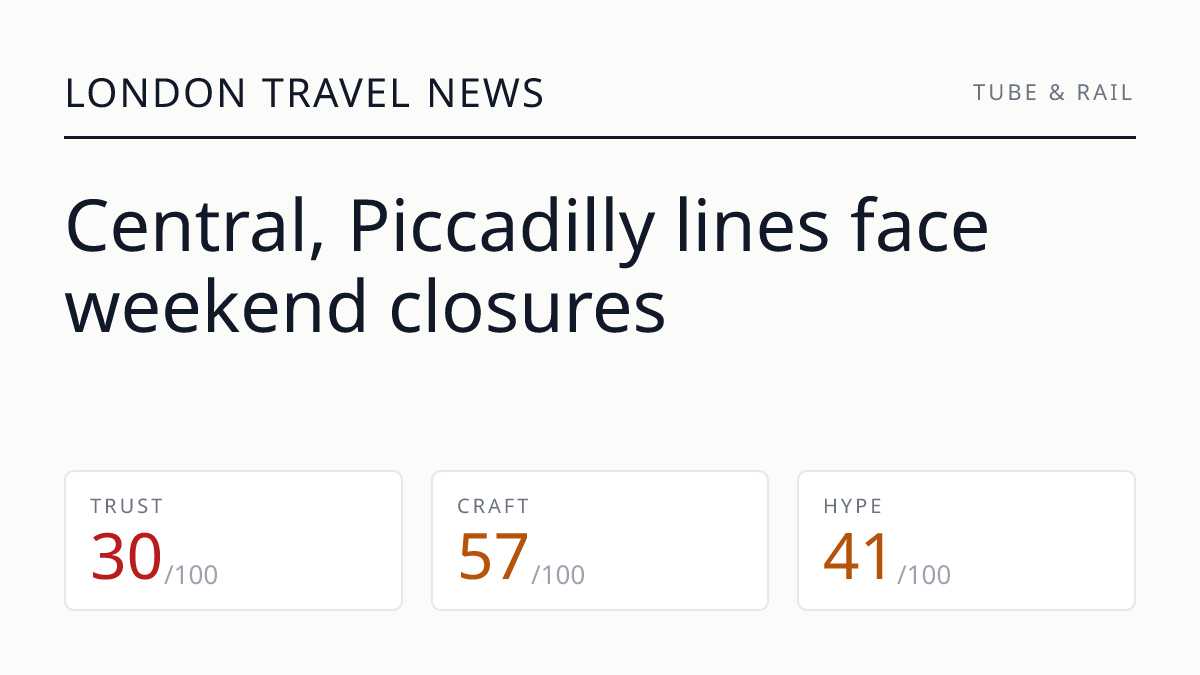 Central, Piccadilly lines face weekend closures