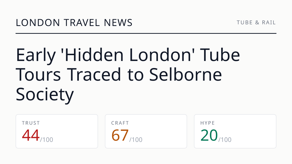 Early 'Hidden London' Tube Tours Traced to Selborne Society