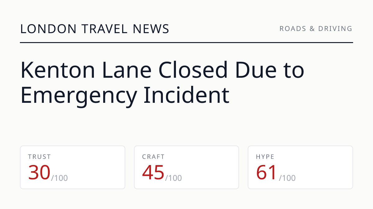 Kenton Lane Closed Due to Emergency Incident