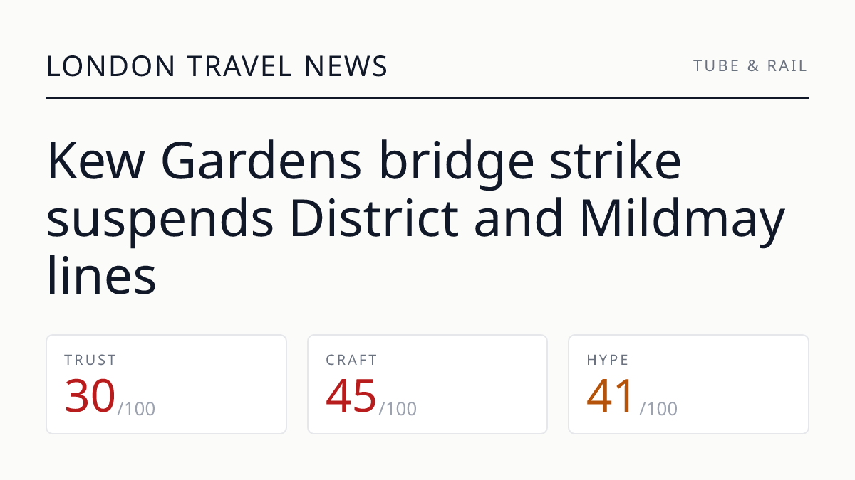 Kew Gardens bridge strike suspends District and Mildmay lines