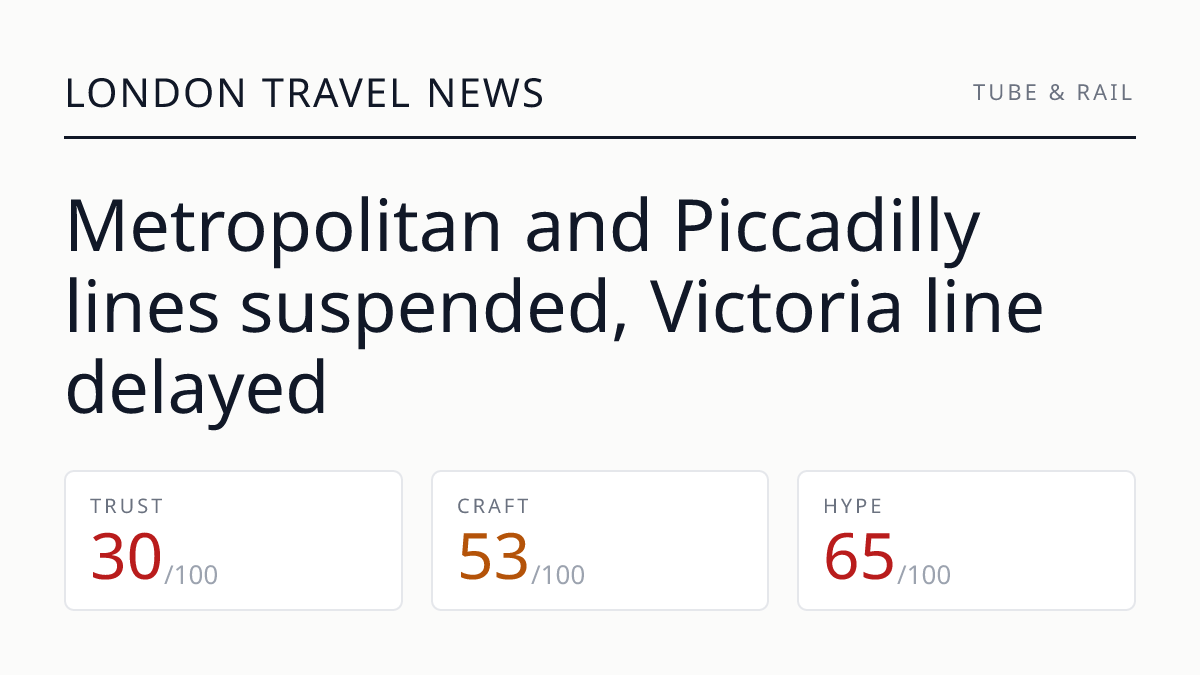 Metropolitan and Piccadilly lines suspended, Victoria line delayed