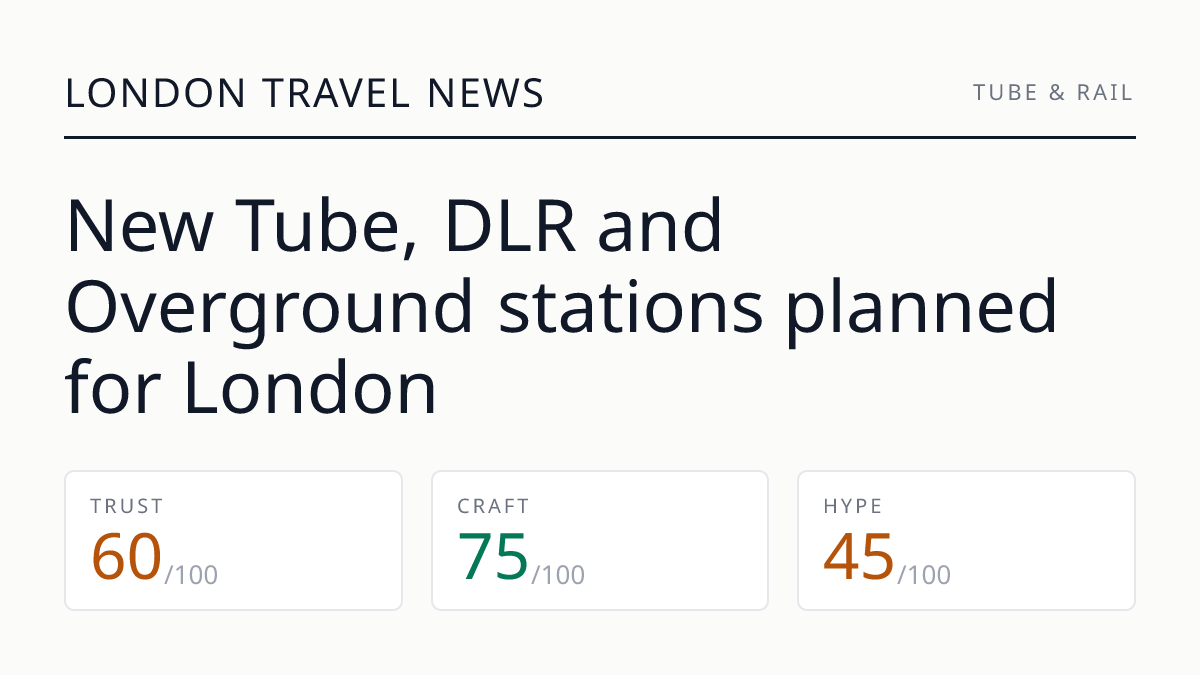 New Tube, DLR and Overground stations planned for London