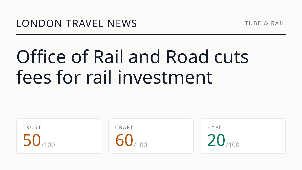 Office of Rail and Road cuts fees for rail investment