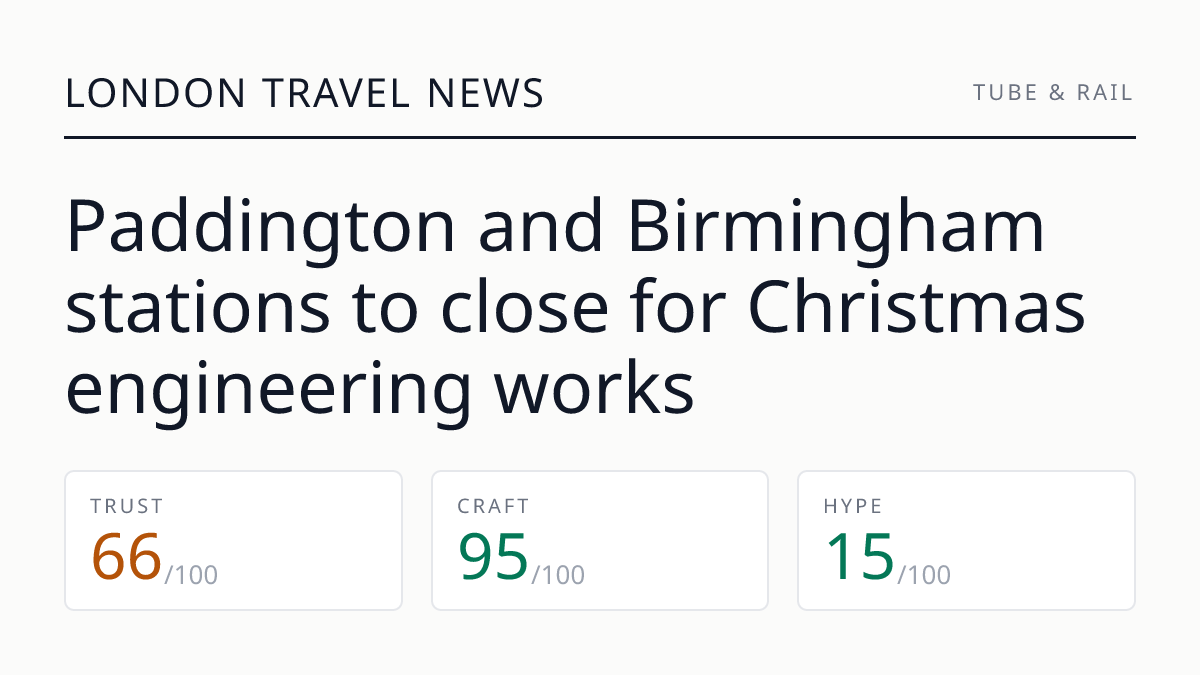 Paddington and Birmingham stations to close for Christmas engineering works