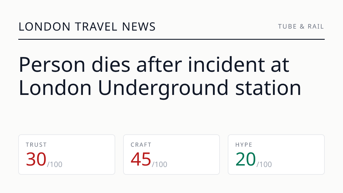Person dies after incident at London Underground station