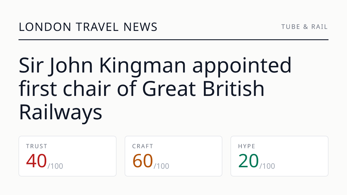Sir John Kingman appointed first chair of Great British Railways