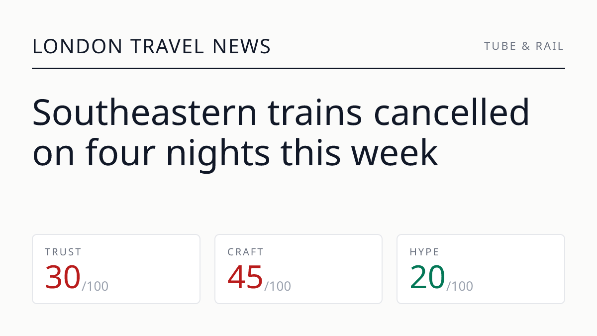 Southeastern trains cancelled on four nights this week