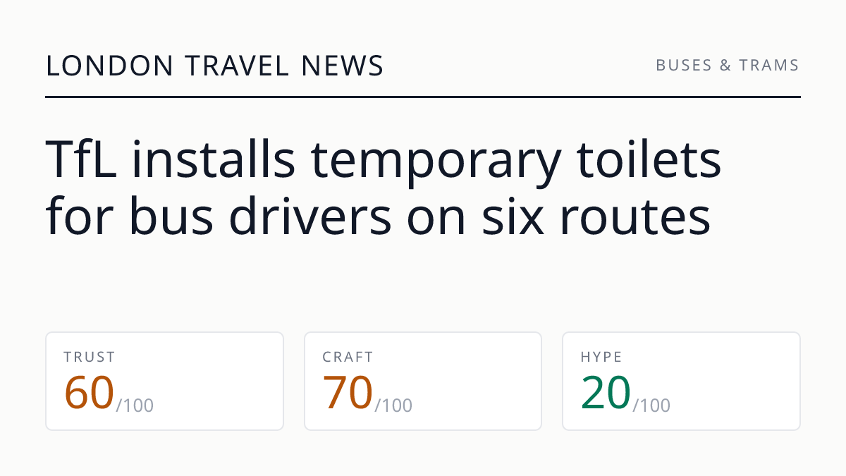 TfL installs temporary toilets for bus drivers on six routes