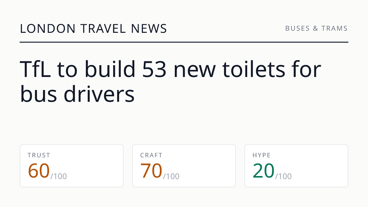 TfL to build 53 new toilets for bus drivers