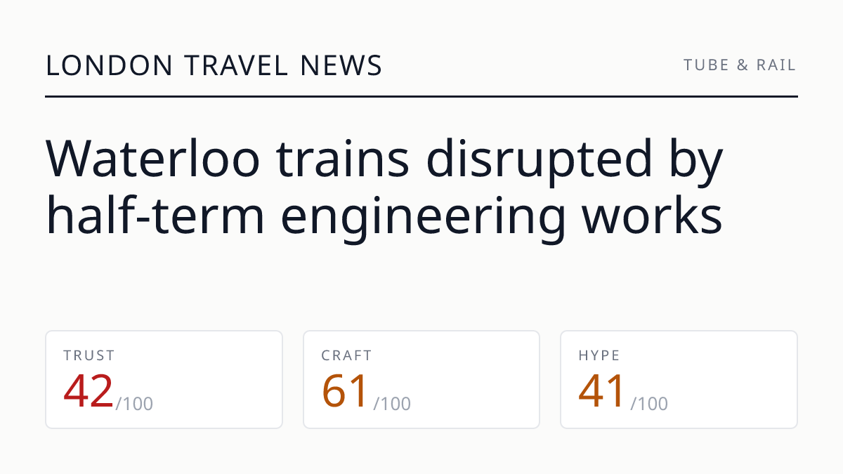 Waterloo trains disrupted by half-term engineering works