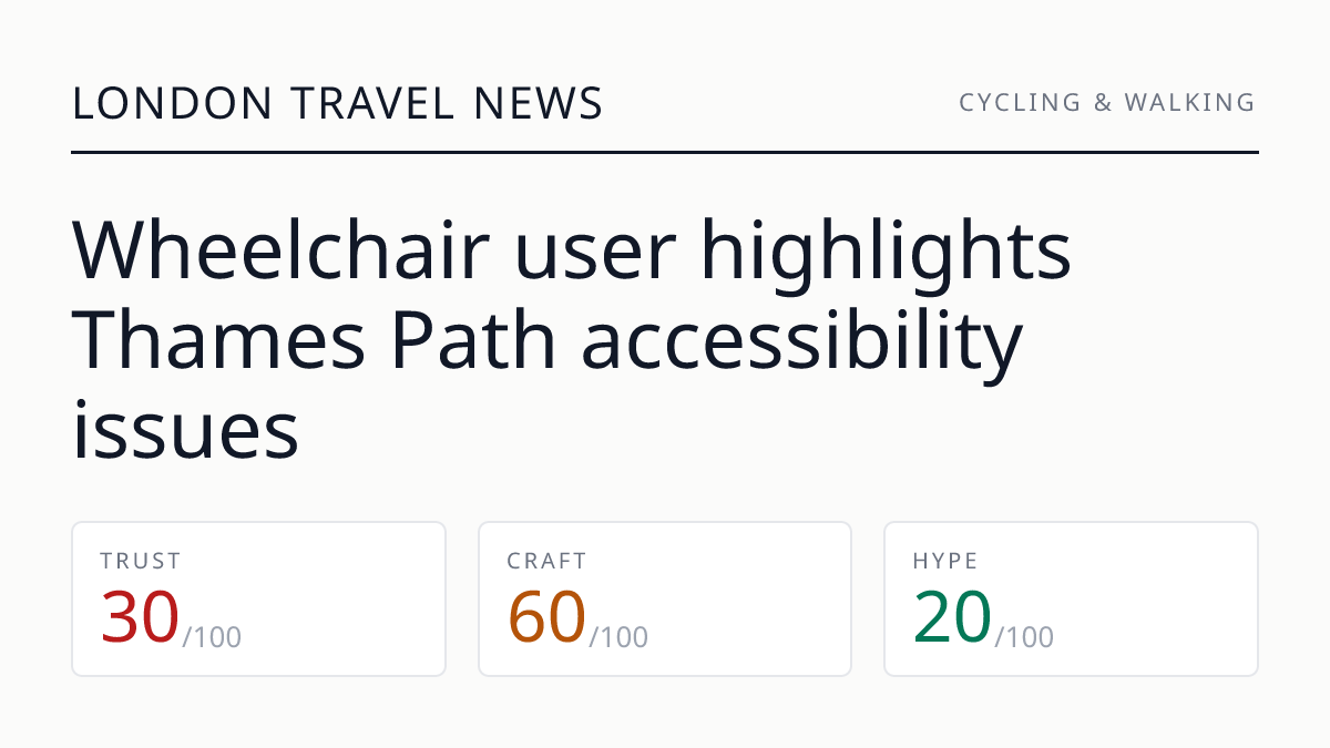 Wheelchair user highlights Thames Path accessibility issues